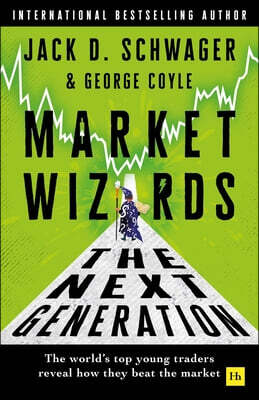 The Market Wizards: The Next Generation