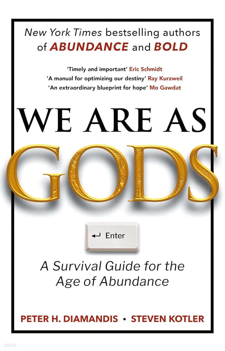 We Are As Gods: A Survival Guide for the Age of Abundance