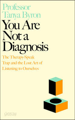 You Are Not a Diagnosis