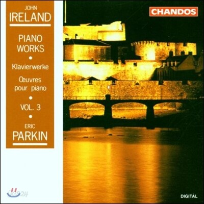 Eric Parkin 존 아일랜드: 피아노 작품 3집 (John Ireland: Piano Works Vol.3)