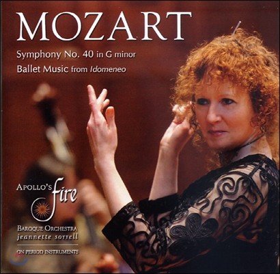 Jeannette Sorrell Ʈ:  40, ߷  (Mozart: Symphony No. 40, Ballet Music from Idomeneo)