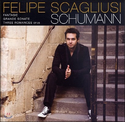 Felipe Scagliusi : ȯŸ, ׷ ҳŸ, θ (Schumann: Fantasie, Grand Sonate, Three Romances Op.28)