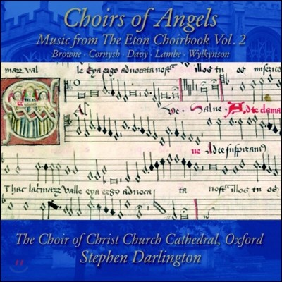 Stephen Darlington õ â - ư â 2 (Choirs of Angels - Music from The Eton Choirbook, Vol. 2)