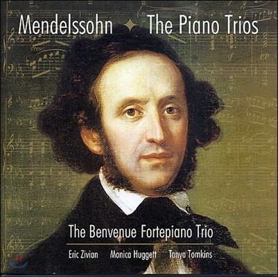Benvenue Fortepiano Trio 멘델스존: 피아노 삼중주 - 벤베뉴 포르테피아노 트리오 (Mendelssohn: The Piano Trios)