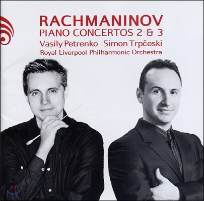 Vasily Petrenko 라흐마니노프: 피아노 협주곡 2번, 3번 (Rachmaninov: Piano Concertos Nos.2, 3)