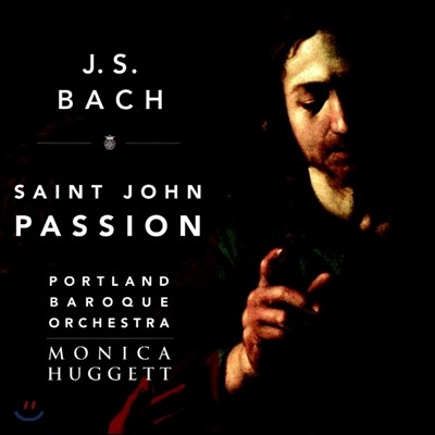Monica Huggett :   (Bach: St. John Passion)