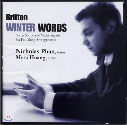 Nicholas Phan 긮ư: ܿ  (Britten: Winter Words)