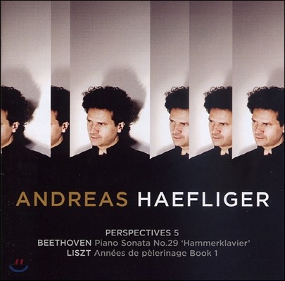 Andreas Haefliger 亥: ǾƳ ҳŸ 29 'ԸŬ' / Ʈ:   1 (Beethoven: Piano Sonata 'Hammerklavier' / Liszt: Annees De Pelerinage Book 1)
