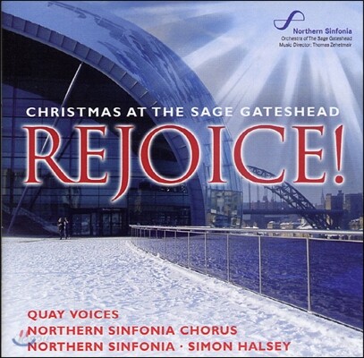 Simon Halsey 세이지 게이트셰드의 크리스마스 '리조이스!' (Rejoice! Christmas At The Sage Gateshead)