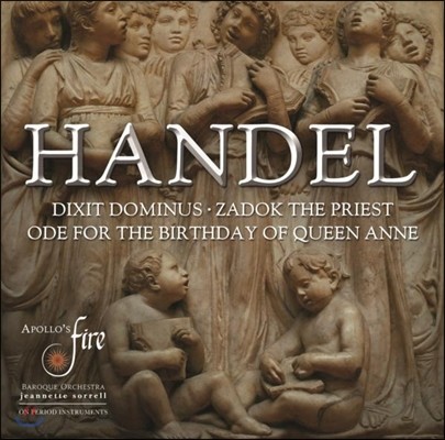 Jeannette Sorrell : Ʈ ̴,     ۰  (Handel: Dixit Dominus, Ode For The Birthday of Queen Anne Etc.)
