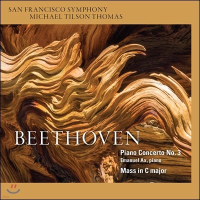 Michael Tilson Thomas / Emanuel Ax 亥: ǾƳ ְ 3, ̻ C -   Ŭ ƿ 丶 (Beethoven: Piano Concerto No. 3, Mass in C Major)
