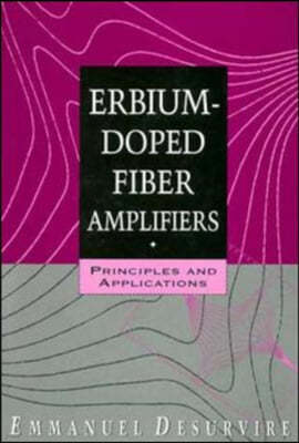 Erbium-Doped Fiber Amplifiers: Principles and Applications