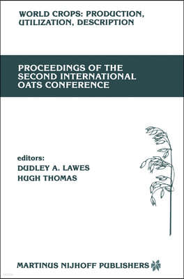 Proceedings of the Second International Oats Conference: The University College of Wales, Welsh Plant Breeding Station, Aberystwyth, U.K. July 15-18,