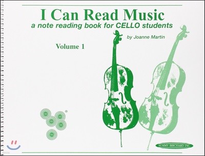 I Can Read Music, Vol 1: A Note Reading Book for Cello Students