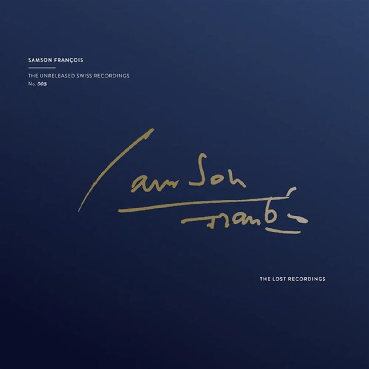 Samson Francois (샹송 프랑수아) - 미공개 스위스 레코딩 (The Unreleased Swiss Recordings) [2LP]