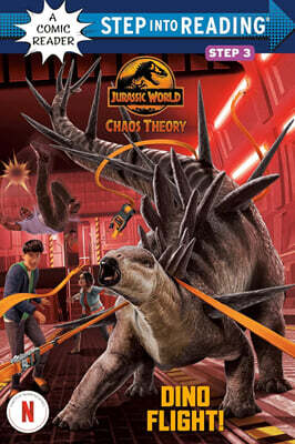 Step Into Reading 3 : Jurassic World : Chaos Theory : Dino Flight!