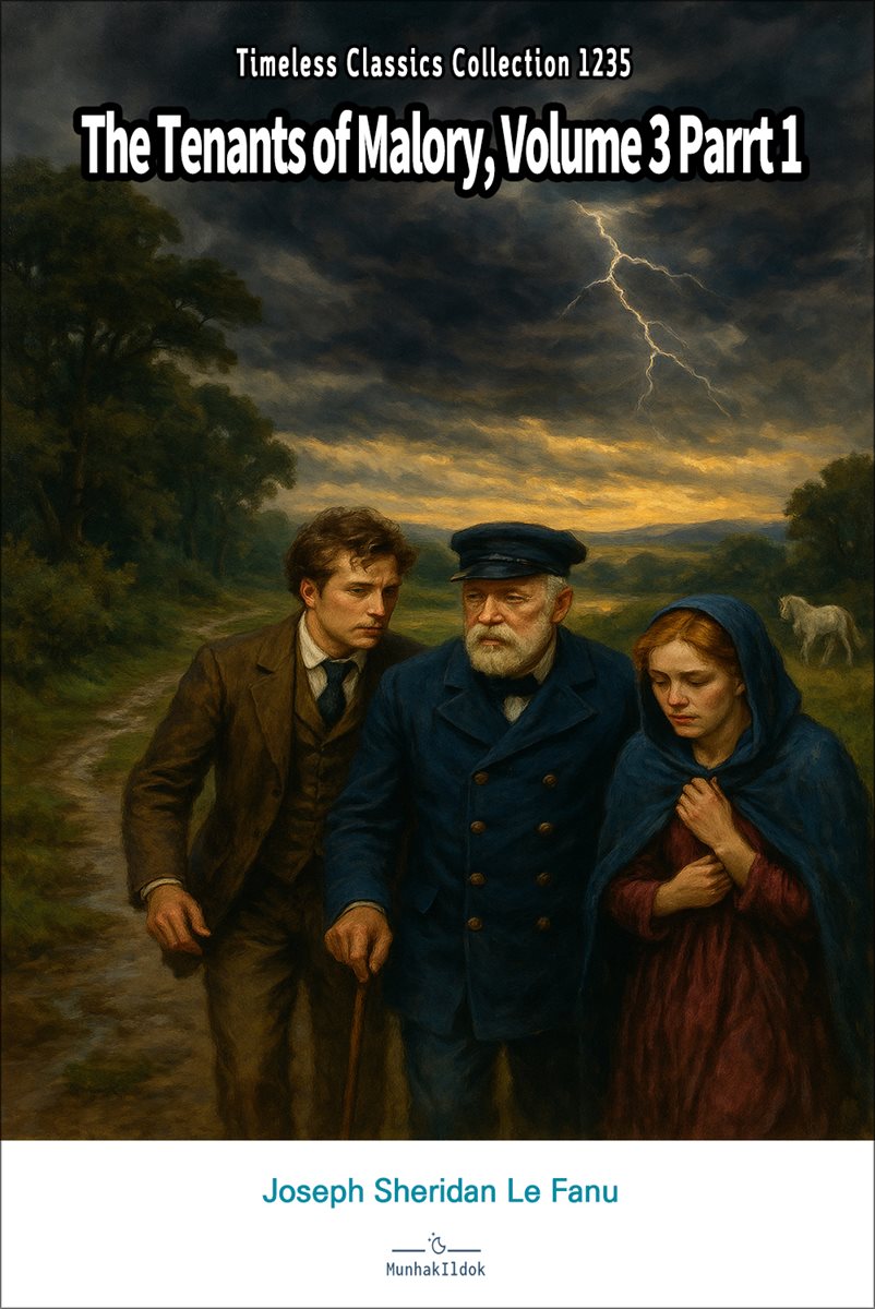 The Tenants of Malory, Volume 3 Parrt 1