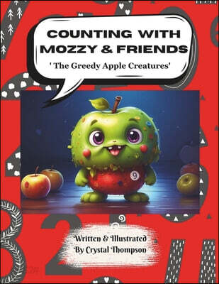 Counting with Mozzy & Friends: The Greedy Apple Creatures