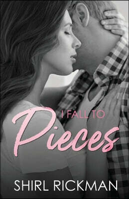I Fall to Pieces
