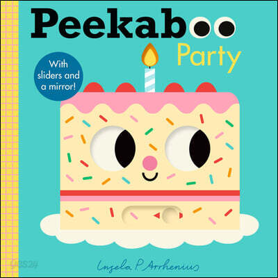 Peekaboo: Party: (An Interactive Board Book for Babies and Toddlers with Mirror and Sliders to Push, Pull, and Turn)