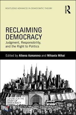 Reclaiming Democracy