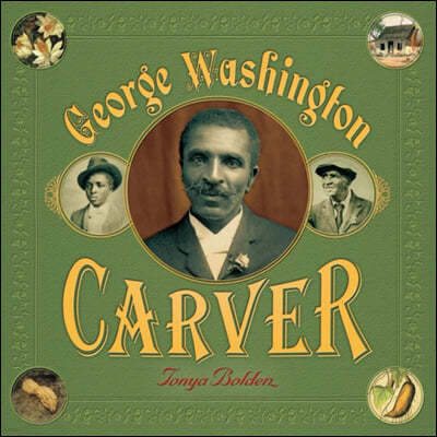 George Washington Carver: A Picture Book Biography