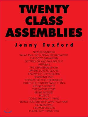 Twenty Class Assemblies