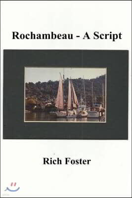 Rochambeau: A Screenplay
