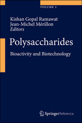 Polysaccharides: Bioactivity and Biotechnology