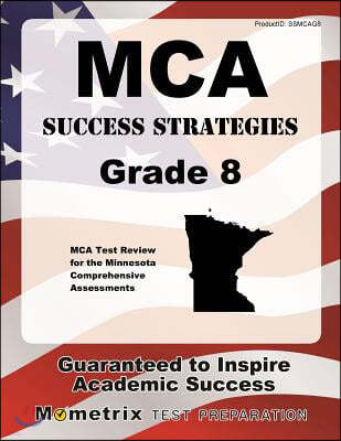 MCA Success Strategies Grade 8: MCA Test Review for the Minnesota Comprehensive Assessments