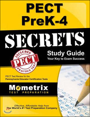 Pect Prek-4 Secrets Study Guide: Pect Test Review for the Pennsylvania Educator Certification Tests