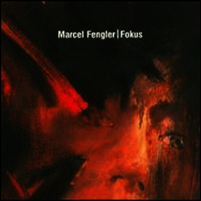 Marcel Fengler — Fokus 앨범 커버