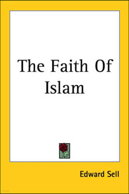 The Faith of Islam