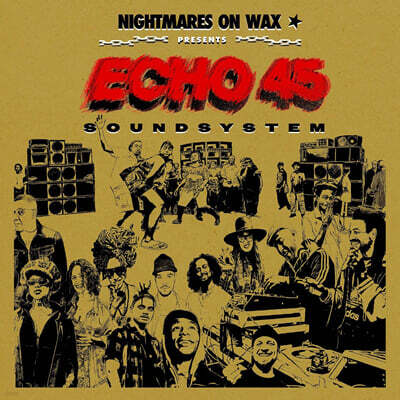 Nightmares On Wax — Echo45 Sound System 앨범 커버