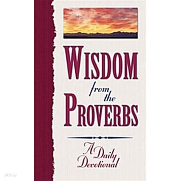 Wisdom from the Proverbs: A Daily Devotional