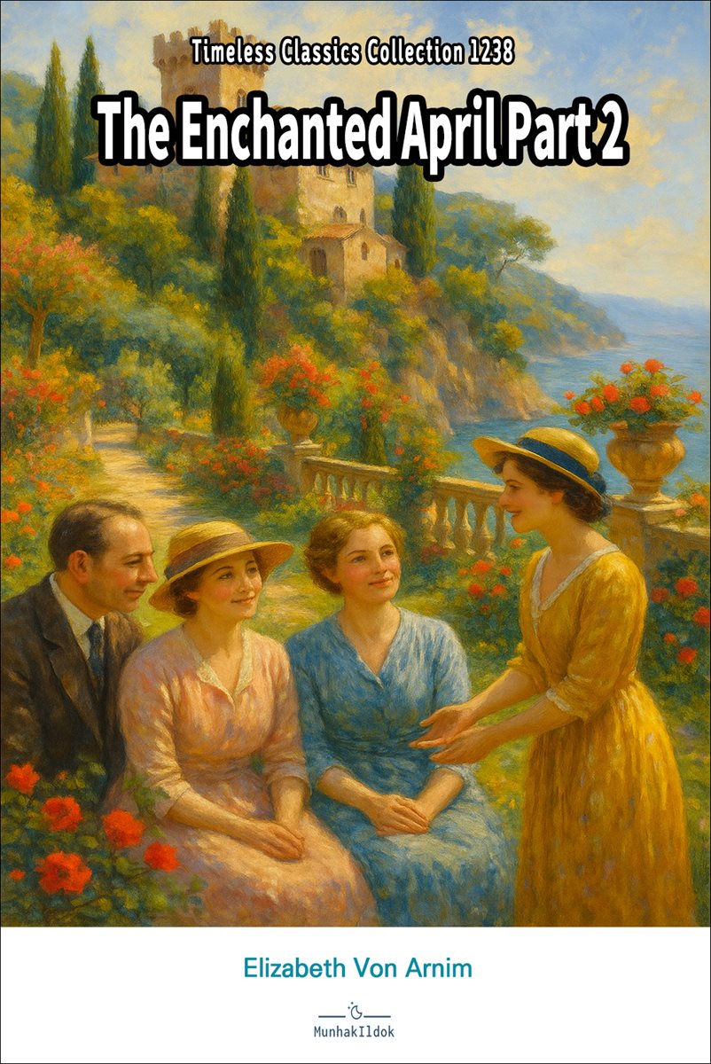 The Enchanted April Part 2