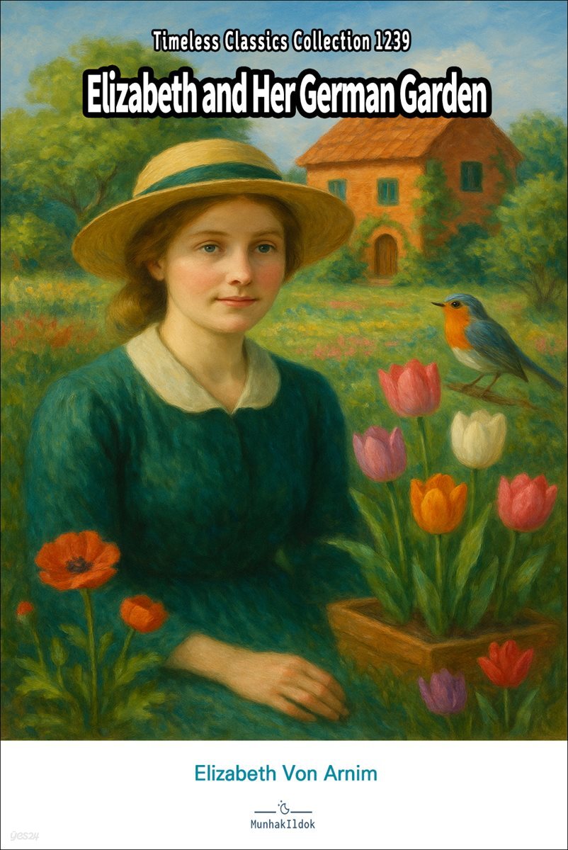 Elizabeth and Her German Garden