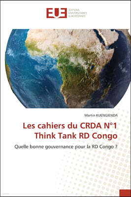 Les cahiers du CRDA N°1 Think Tank RD Congo