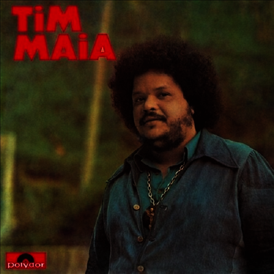 Tim Maia — Tim Maia (1973) 앨범 커버
