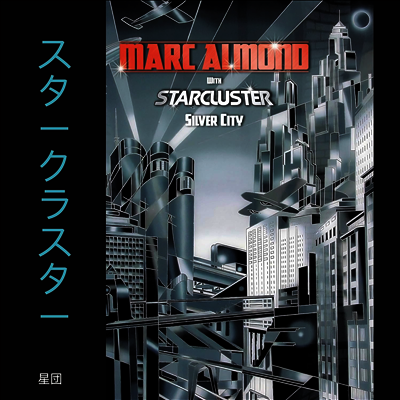 Marc Almond — Silver City (Expanded Edition) 앨범 커버