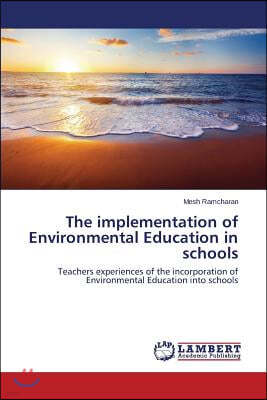 The implementation of Environmental Education in schools