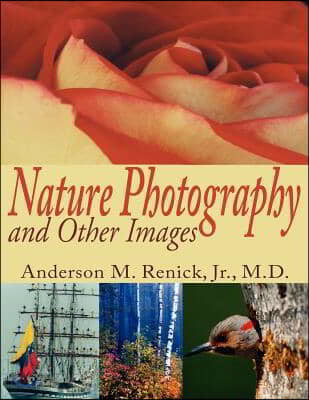 Nature Photography and Other Images