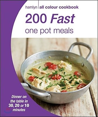 200 Fast One Pot Meals