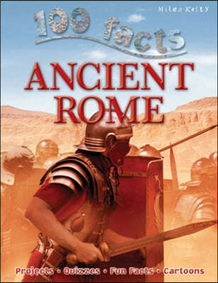 100 Facts - Ancient Rome