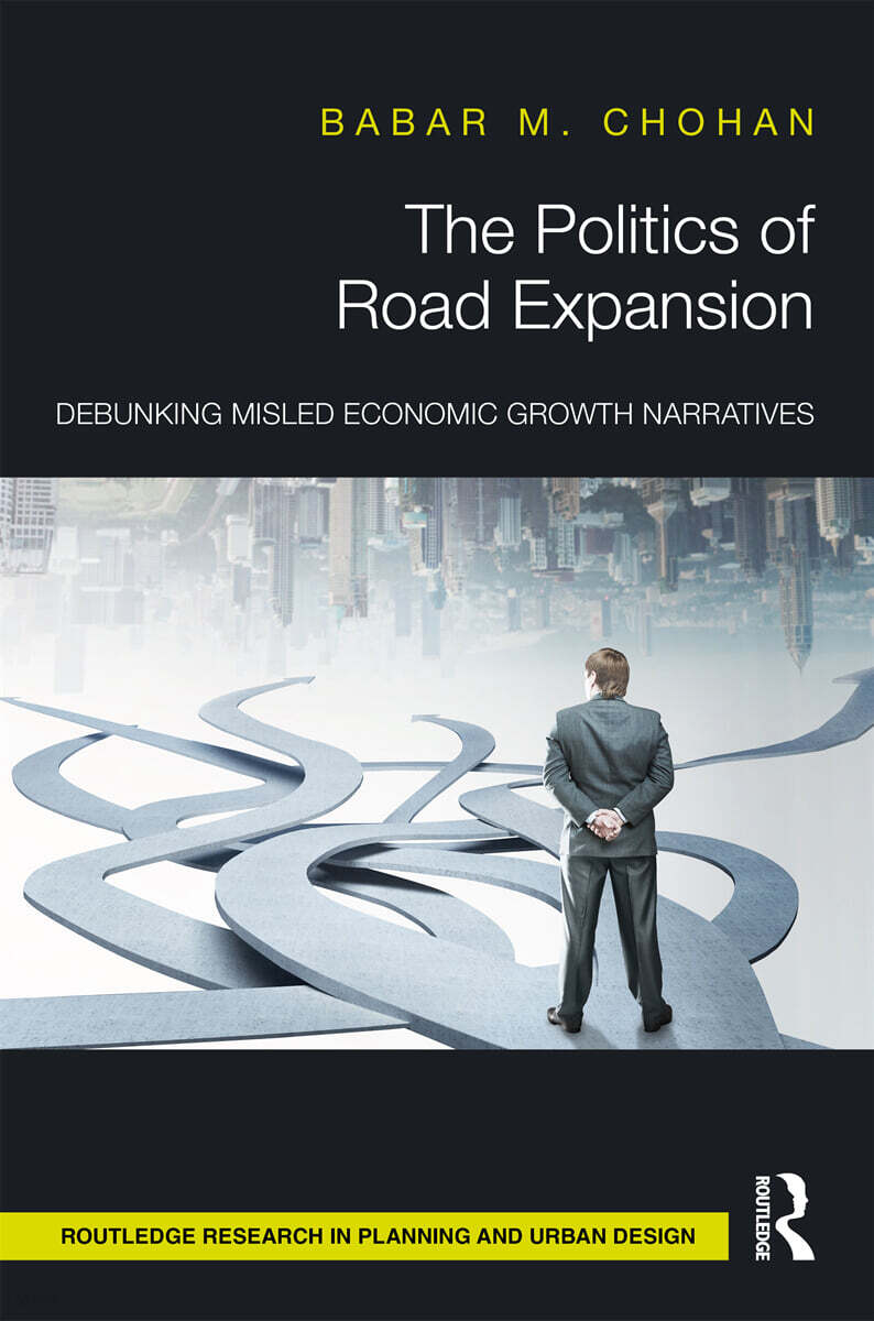 Politics of Road Expansion