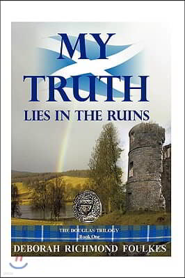 My Truth Lies in the Ruins