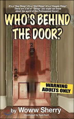 Who's Behind the Door?