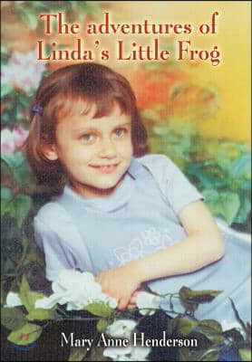 The Adventures of Linda's Little Frog