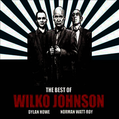 Wilko Johnson — Best Of Wilko Johnson (Gatefold) 앨범 커버