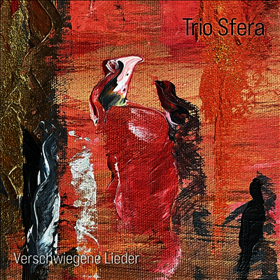 Trio Sfera — Verschwiegene Lieder 앨범 커버